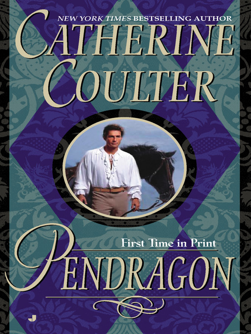 Title details for Pendragon by Catherine Coulter - Available
